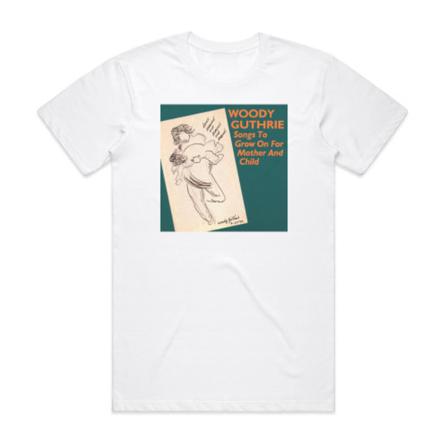 Woody Guthrie sånger att växa på för mor och barn Cover T-shirt Vit M