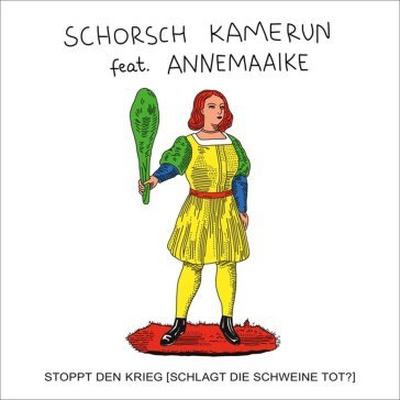 Stoppt den krieg SCHORSCH KAMERUN