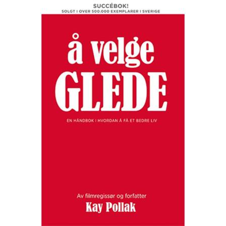 Å velge Glede 9789163729621