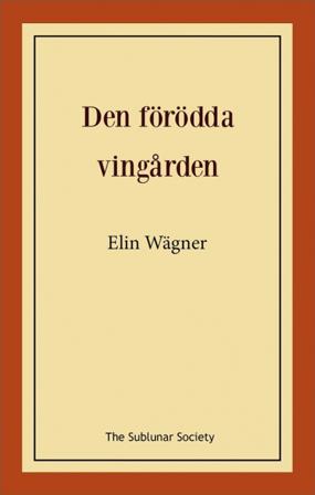 Den förödda vingården - Bok av Elin Wägner - Häfte