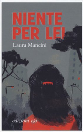 Niente per lei Laura Mancini
