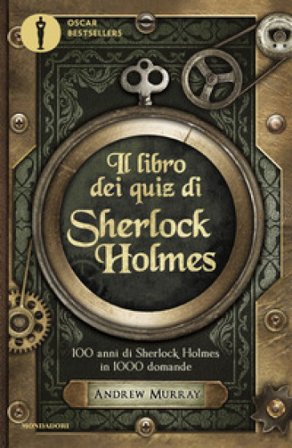 Il libro dei quiz di Sherlock Holmes Andrew Murray