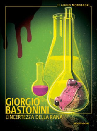 L'incertezza della rana Giorgio Bastonini