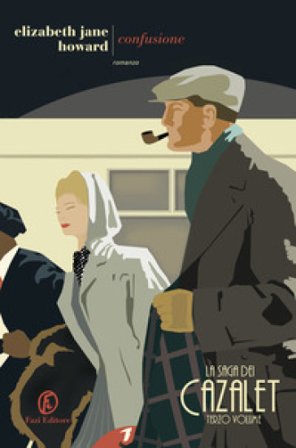 Confusione. La saga dei Cazalet. Vol. 3 Elizabeth Jane Howard