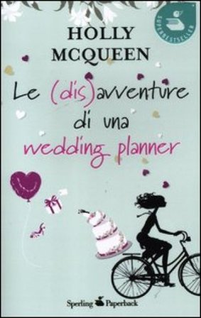 Le (dis)avventure di una wedding planner Holly McQueen