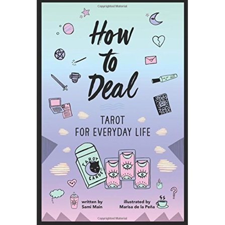 How to Deal: Tarot for Everyday Life 9780062662170