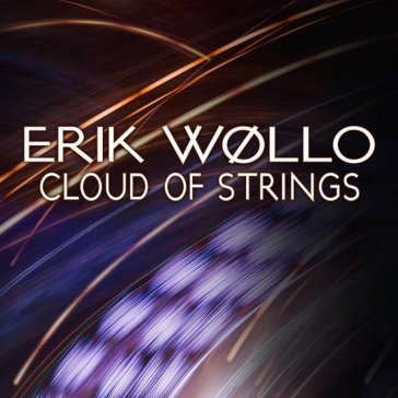 Cloud of strings Erik Wollo