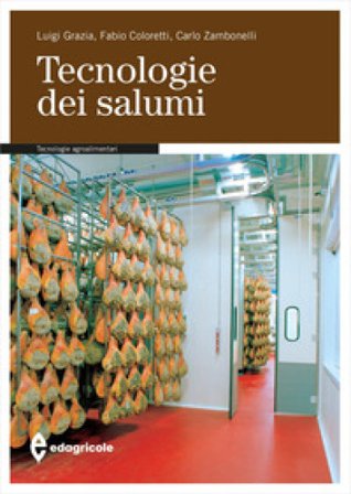 Tecnologie dei salumi Luigi Grazia