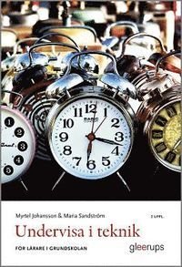Undervisa i teknik – för lärare på grundskolan