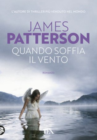 Quando soffia il vento James Patterson