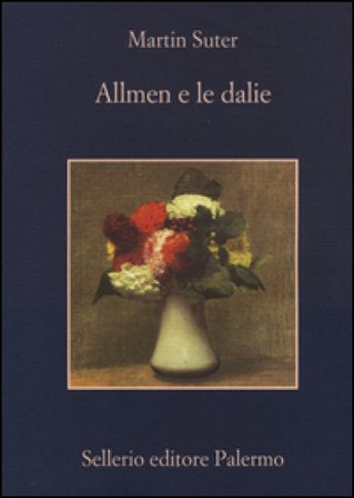 Allmen e le dalie Martin Suter
