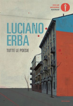Tutte le poesie Luciano Erba