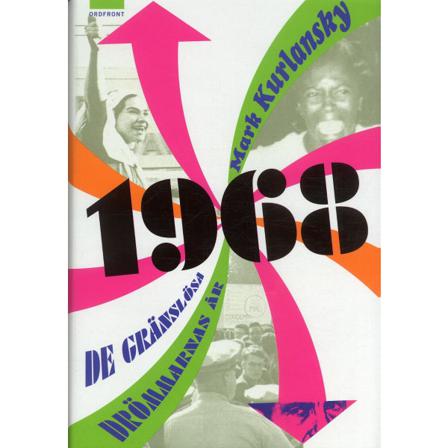 1968 : De Gränslösa Drömmarnas År 9789170370809
