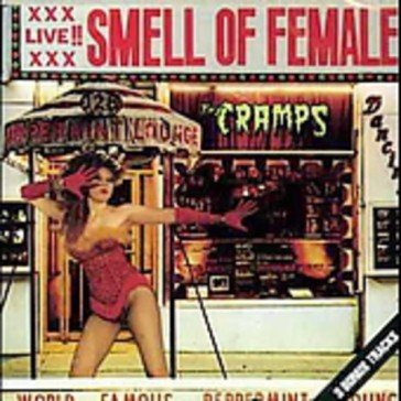 Smell of female The Cramps