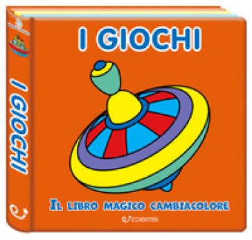 I giochi. Ediz. illustrata