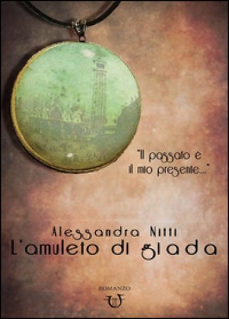 L'amuleto di giada Alessandra Nitti