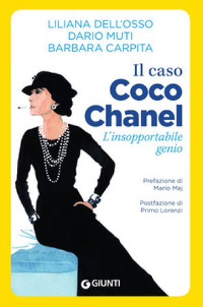 Il caso Coco Chanel. L'insopportabile genio Liliana Dell'Osso