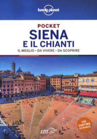 Siena e Chianti Pocket. Con Carta geografica ripiegata Giacomo Bassi