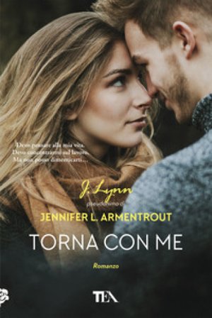 Torna con me Armentrout Jennifer L. (J. Lynn)