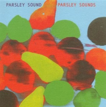 Parsley Sounds Parsley Sound