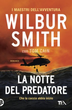 La notte del predatore Wilbur Smith