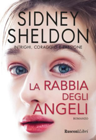La rabbia degli angeli Sidney Sheldon