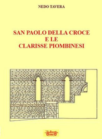 San Paolo della Croce e le clarisse piombinesi Nedo Tavera