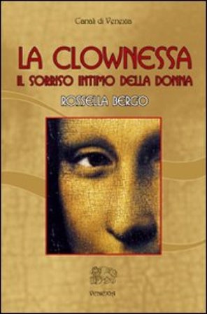 La clownessa Rossella Bergo