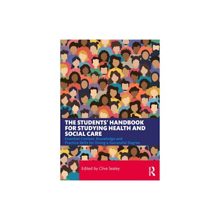 The Students’ Handbook for Studying Health and Social Care (häftad, eng)