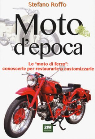 Moto d'epoca Stefano Roffo