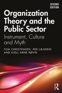 Organization Theory and the Public Sector, ISBN: 9780367428914