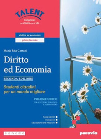 Diritto. Studenti cittadini per un mondo migliore. Vol. Unico. Con Quaderno delle competenze, Percorsi di enogastronomia. Per le Scuole superiori. Con