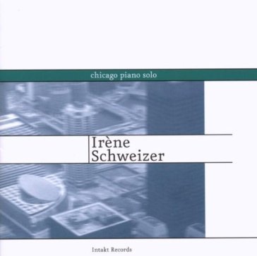Chicago piano solo IRENE SCHWEIZER