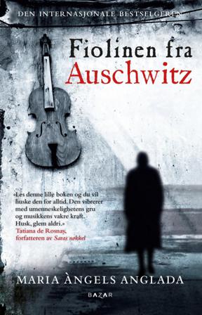 Fiolinen fra Auschwitz - Bok av Maria Àngels Anglada - Hardback