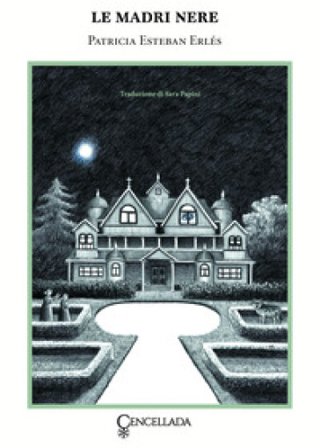 Le madri nere Patricia Esteban Erlés