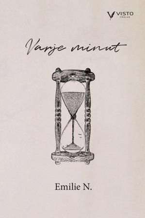 Varje minut - Bok av Emelie N. - Danskt band