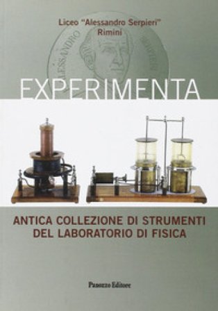 Experimenta. Antica collezione di strumenti del laboratorio di fisica NA