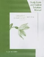 Study Guide with Student Solutions Manual for McMurry's Organic Chemistry, 9th, ISBN: 9781305082144
