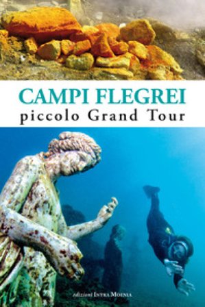 Campi Flegrei. Piccolo Grand Tour Attilio Wanderlingh