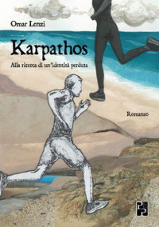 Karpathos. Alla ricerca di un'identità perduta Omar Lenzi