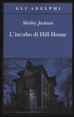L'incubo di Hill House Shirley Jackson