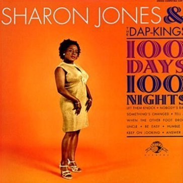 100 days, 100 nights SHARON JONES & THE D
