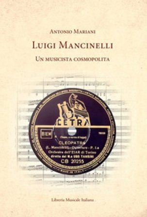Luigi Mancinelli. Un musicista cosmopolita Antonio Mariani