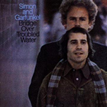 Bridge over troubled water Simon & Garfunkel