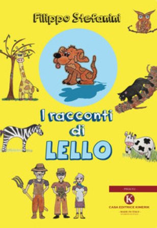 I racconti di Lello Filippo Stefanini