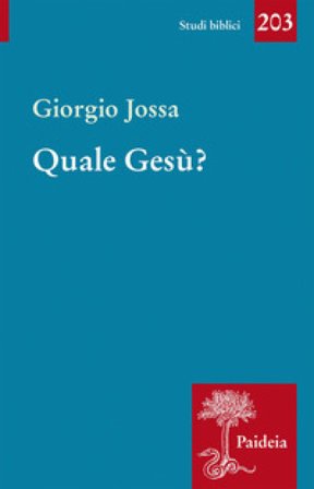 Quale Gesù? Giorgio Jossa