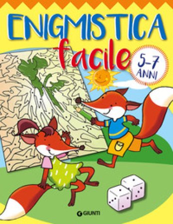 Enigmistica facile 5-7 anni Antonio Barbanera