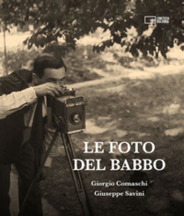 Le foto del babbo Giorgio Comaschi