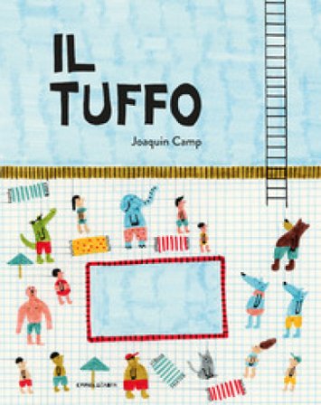 Il tuffo. Ediz. a colori Joaquin Camp