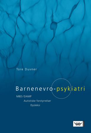 Barnenevro-psykiatri - Bok av Tore Duvner - Paperback